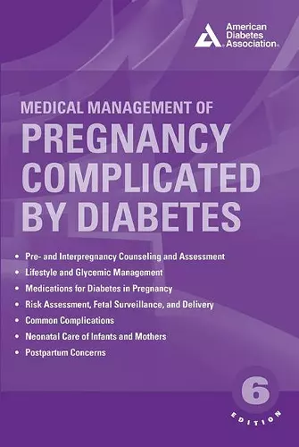 Medical Management of Pregnancy Complicated by Diabetes cover