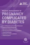 Medical Management of Pregnancy Complicated by Diabetes cover