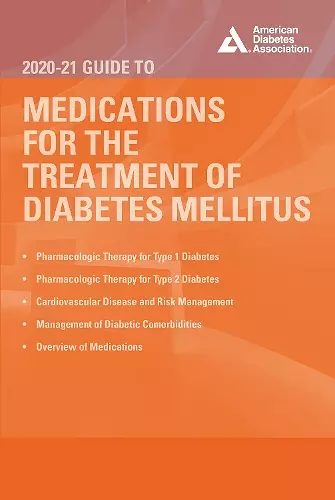 The 2020-21 Guide to Medications for the Therapy of Diabetes Mellitus cover