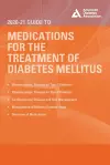 The 2020-21 Guide to Medications for the Therapy of Diabetes Mellitus cover