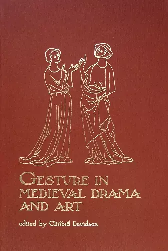 Gesture in Medieval Drama and Art cover