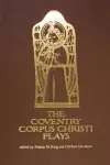 The Coventry Corpus Christi Plays cover