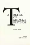 A Tretise of Miraclis Pleyinge cover