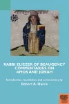 Rabbi Eliezer of Beaugency, Commentaries on Amos and Jonah (With Selections from Isaiah and Ezekiel) cover