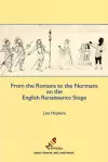 From the Romans to the Normans on the English Renaissance Stage cover
