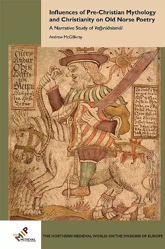 Influences of Pre-Christian Mythology and Christianity on Old Norse Poetry cover