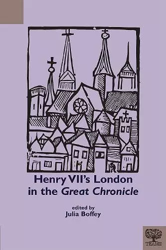 Henry VII's London in the "Great Chronicle" cover