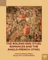 The Roland and Otuel Romances and the Anglo-Norman Otinel cover