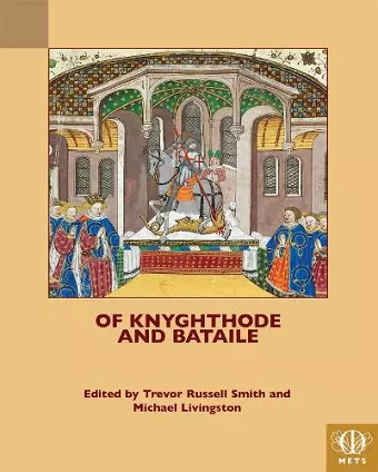 Of Knyghthode and Bataile cover