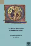 The Miracle of Theophilus by Gautier de Coinci cover