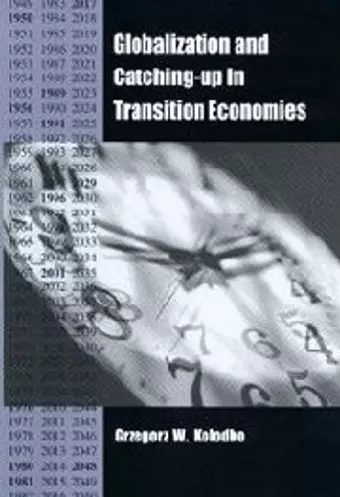 Globalization and Catching-Up in Transition Economies cover