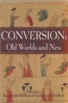 Conversion: Old Worlds and New cover