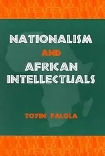 Nationalism and African Intellectuals cover