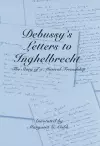 Debussy's Letters to Inghelbrecht cover