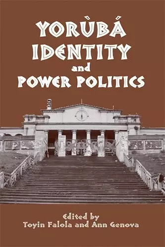 Yorùbá Identity and Power Politics cover