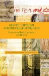 Genetic Criticism and the Creative Process cover