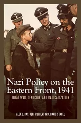 Nazi Policy on the Eastern Front, 1941 cover