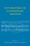 Explorations in Schenkerian Analysis cover