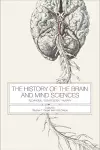 The History of the Brain and Mind Sciences cover