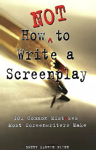 How NOT to Write a Screenplay cover