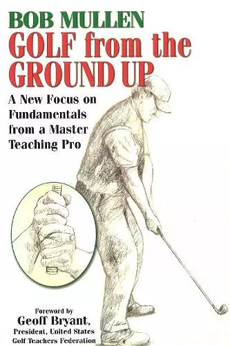 Golf From the Ground Up cover