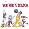 You See a Circus, I See... cover