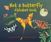 Not a Butterfly Alphabet Book cover