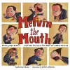 Melvin the Mouth cover