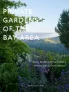 Private Gardens of the Bay Area cover