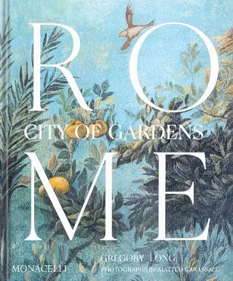 Rome: City of Gardens cover