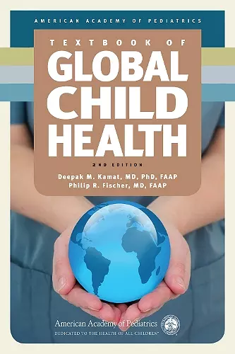 Textbook of Global Child Health, 2nd Edition cover