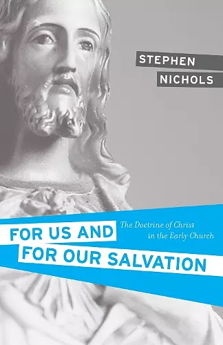 For Us and for Our Salvation cover