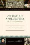 Christian Apologetics Past and Present cover