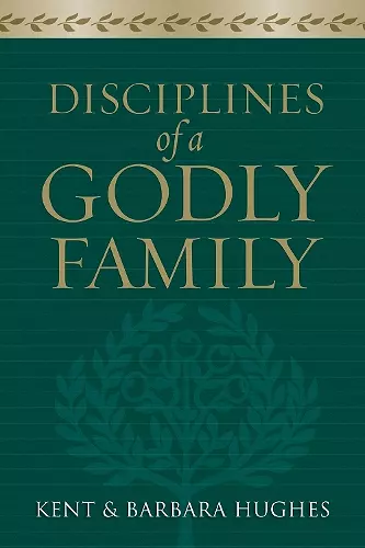 Disciplines of a Godly Family cover