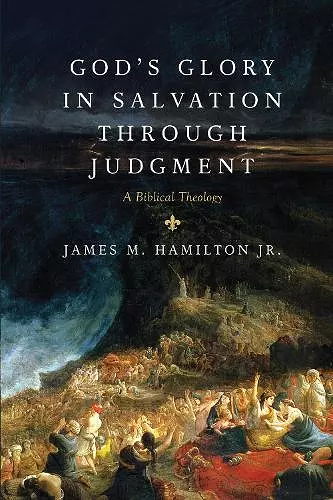 God's Glory in Salvation through Judgment cover