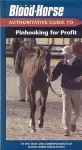 The "Blood-Horse" Authoritative Guide to Pinhooking for Profit cover
