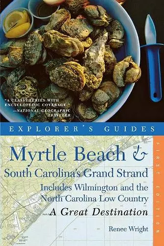 Explorer's Guide Myrtle Beach & South Carolina's Grand Strand: A Great Destination cover