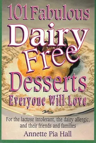 101 Fabulous Dairy-Free Desserts Eve cover