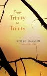 FROM TRINITY TO TRINITY cover