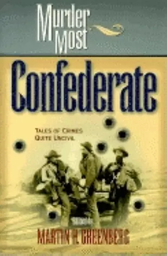 Murder Most Confederate cover