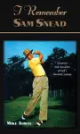 I Remember Sam Snead cover