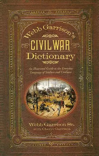 Webb Garrison's Civil War Dictionary cover