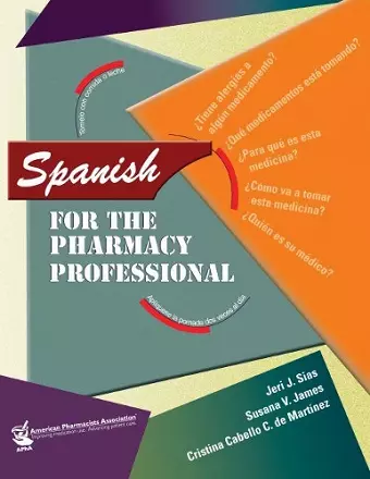 Spanish for the Pharmacy Professional cover