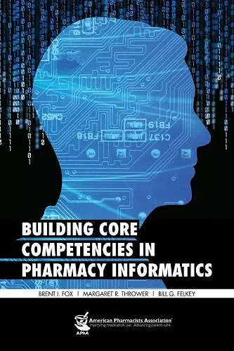 Building Core Competencies in Pharmacy Informatics cover