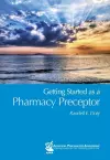 Getting Started as a Pharmacy Preceptor cover