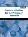 Complete Review for the Pharmacy Technician cover