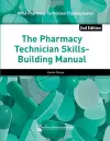 The Pharmacy Technician Skills-Building Manual cover