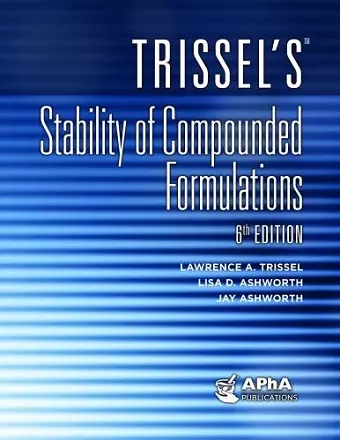 Trissel's Stability of Compounded Formulations cover