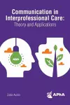 Communication in Interprofessional Care cover