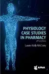 Physiology Case Studies in Pharmacy cover